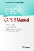 Caps-5 Manual: Zur Anwendung Und Auswertung Der Clinician-Administered Ptsd Scale F?r Dsm-5