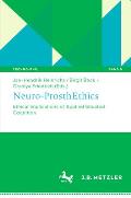 Neuro-Prosthethics: Ethical Implications of Applied Situated Cognition