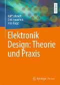 Elektronik Design: Theorie Und PRAXIS