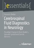 Cerebrospinal Fluid Diagnostics in Neurology: Paradigm Change in Brain Barriers, Immune System and Chronic Diseases