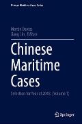 Chinese Maritime Cases: Selection for Year of 2018 (Volume 1)