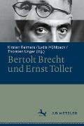 Bertolt Brecht Und Ernst Toller