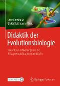 Didaktik Der Evolutionsbiologie: Zwischen Fachkonzepten Und Alltagsvorstellungen Vermitteln