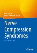 Nerve Compression Syndromes: A Practical Guide