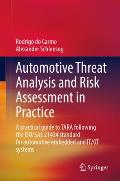 Automotive Threat Analysis and Risk Assessment in Practice: A Practical Guide to Tara Following the Iso/Sae 21434 Standard for Automotive Embedded and