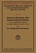 Anwendungen Der Quantenhypothese in Der Kinetischen Theorie Der Festen K?per Und Der Gase: In Elementarer Darstellung