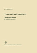 Vaticanum II Und Tridentinum: Tradition Und Fortschritt in Der Kirchengeschichte