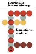 Simulationsmodelle F?r ?konomisch-Organisatorische Probleme
