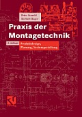 PRAXIS Der Montagetechnik: Produktdesign, Planung, Systemgestaltung
