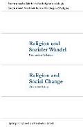 Religion Und Sozialer Wandel Und Andere Arbeiten / Religion and Social Change and Other Essays