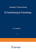 Die Steuerbelastung Der Unternehmung: Grundz?ge Der Teilsteuerrechnung