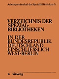 Verzeichnis Der Spezialbibliotheken in Der Bundesrepublik Deutschland Einschlie?lich West-Berlin