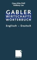 Commercial Dictionary / Wirtschaftsw?rterbuch: Dictionary of Commercial and Business Terms. Part II: English -- German / W?rterbuch F?r Den Wirtschaft