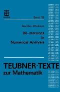 M-Matrices in Numerical Analysis