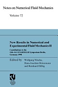 New Results in Numerical and Experimental Fluid Mechanics II: Contributions to the 11th AG Stab/Dglr Symposium Berlin, Germany 1998