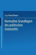 Normative Grundlagen Des Politischen Unterrichts: Dokumentation Und Analyse