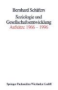 Soziologie Und Gesellschaftsentwicklung: Aufs?tze 1966-1996