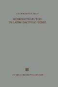 Homoeoteleuton in Latin Dactylic Verse