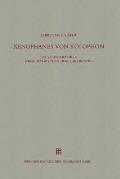 Xenophanes Von Kolophon: Ein Vorsokratiker Zwischen Mythos Und Philosophie