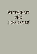 Wirtschaft Und Idealismus