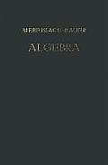 Vorlesungen ?ber Algebra: Unter Benutzung Der Dritten Auflage Des Gleichnamigen Werkes Von + Dr. Gustav Bauer