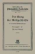 Der Gang Der Weltgeschichte: Aus Hegels Geschichtsphilosophie