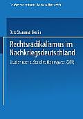 Rechtsradikalismus Im Nachkriegsdeutschland: Studien ?ber Die Sozialistische Reichspartei (Srp)