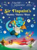 Sir Flapalot's Bubbly Bubble Blast