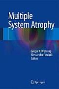 Multiple System Atrophy