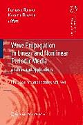 Wave Propagation in Linear & Nonlinear Periodic Media Analysis & Applications