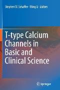 T-Type Calcium Channels in Basic and Clinical Science