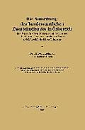 Die Neuordnung Des Bundesstaatlichen Eisenbahndienstes in ?sterreich: Eine Studie ?ber Ihren Werdegang Und Ihre Bisherige Durchf?hrung, ?ber Die Ihr A