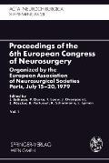 Proceedings of the 6th European Congress of Neurosurgery: Organized by the European Association of Neurosurgical Societies Paris, July 15-20, 1979. Vo
