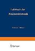 Lehrbuch Der Nuklearelektronik
