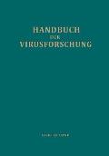 Handbuch Der Virusforschung: 4. Band (III. Erg?nzungsband)