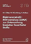Elektronenstrahl-Mikroanalyse (Esma) Zur Untersuchung Basischer Feuerfester Stoffe