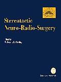 Stereotactic Neuro-Radio-Surgery: Proceedings of the International Symposium on Stereotactic Neuro-Radio-Surgery, Vienna 1992