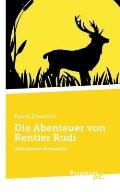 Die Abenteuer von Rentier Rudi: und seinen Freunden