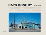 Days Gone by: Roadside Photographs of the American South