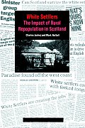 White Settlers: The Impact of Rural Repopulation in Scotland