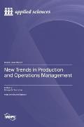 New Trends in Production and Operations Management