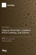 Plasma Electrolytic Oxidation (PEO) Coatings, 2nd Edition