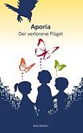 Aporia: Der verlorene Fl?gel