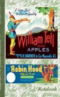 Vintage Label Art Notebook: Wilhelm Tell! (Notizbuch): Robin Hood, Notizbuch, Notebook, Einschreibbuch, Tagebuch, Diary, Notes, Geschenkbuch, Freu