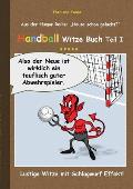 Handball Witze Buch - Teil I: Lustige Witze mit Schlagwurf Effekt!