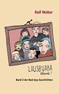 Lausbuaba, elende!: Band 2 der Bad-boy-Geschichten