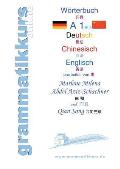 W?rterbuch Deutsch - Chinesisch - Englisch Niveau A1: Lernwortschatz A1+ Grammatik + Gutschrift: 10 Unterrichtsstunden per Internet f?r die Integratio