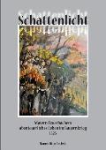 Schattenlicht: Matern Feuerbachers abenteuerliches Leben im Bauernkrieg 1525