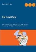 Die Kreditfalle: Lohnt es sich wirklich, f?r die Erf?llung seiner W?nsche l?ngerfristige Zahlungsverpflichtungen einzugehen?