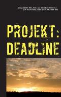 Projekt: Deadline: -Kurzgeschichten-